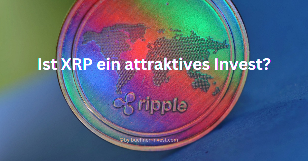 Ist XRP ein attraktives Invest