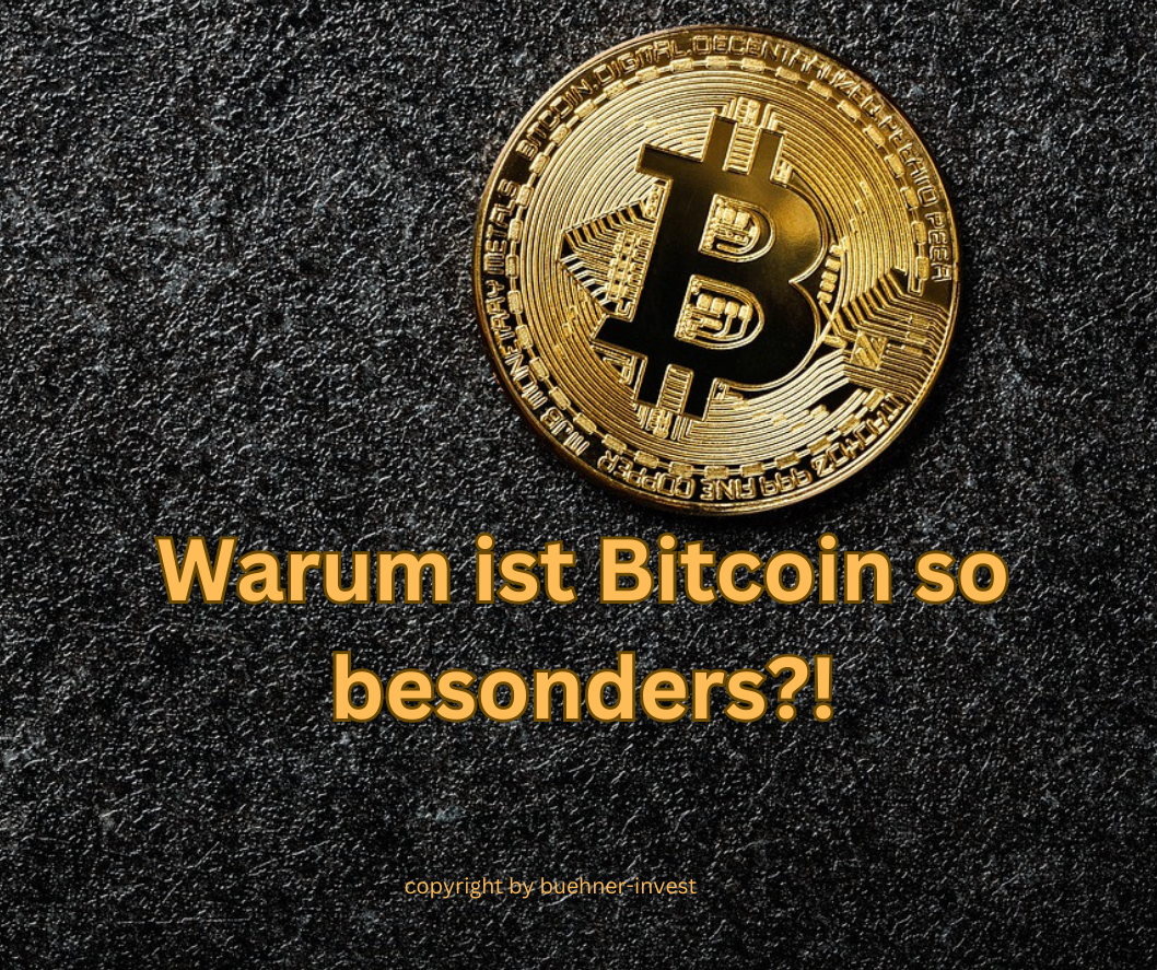 Warum ist Bitcoin so besonders